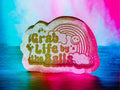 Grab Life By The Balls