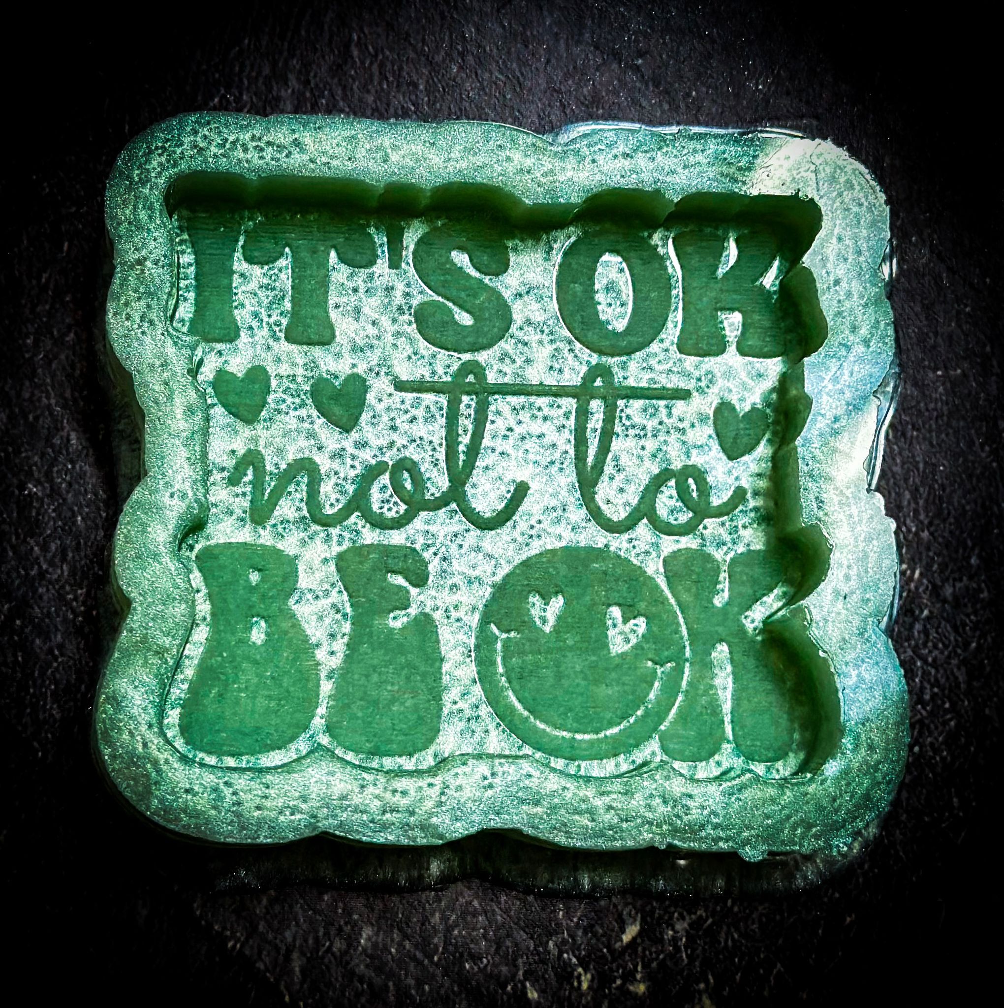 It’s OK Not To Be OK